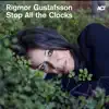 Rigmor Gustafsson - Stop All the Clocks (with Leo Lindberg) - Single