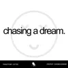 DropDat - Chasing a Dream - Single